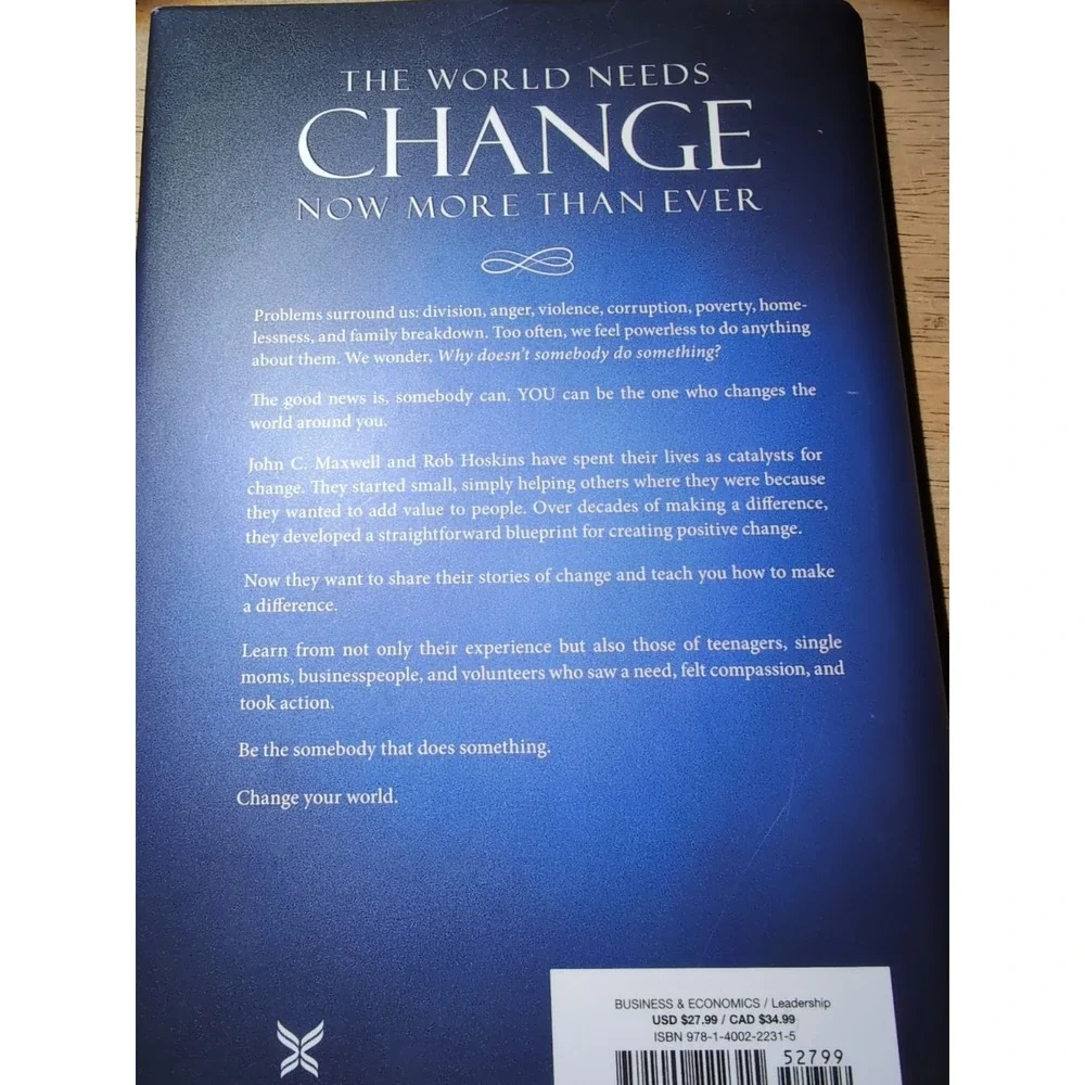 Change Your World : How Anyone, Anywhere Can‎ Make a Difference by John C....